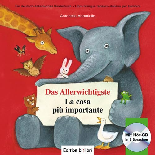 Das Allerwichtigste: Kinderbuch Deutsch-Italienisch mit Audio-CD und Ausklappseiten