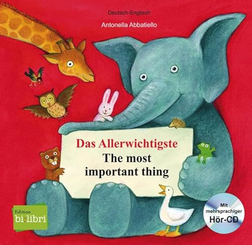 Das Allerwichtigste: Kinderbuch Deutsch-Englisch mit Audio-CD und Ausklappseiten