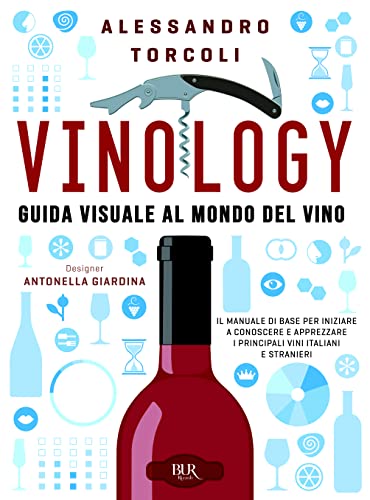 Vinology. Guida visuale ai vini d'Italia e del mondo. I vini rossi (BUR Varia) von Rizzoli