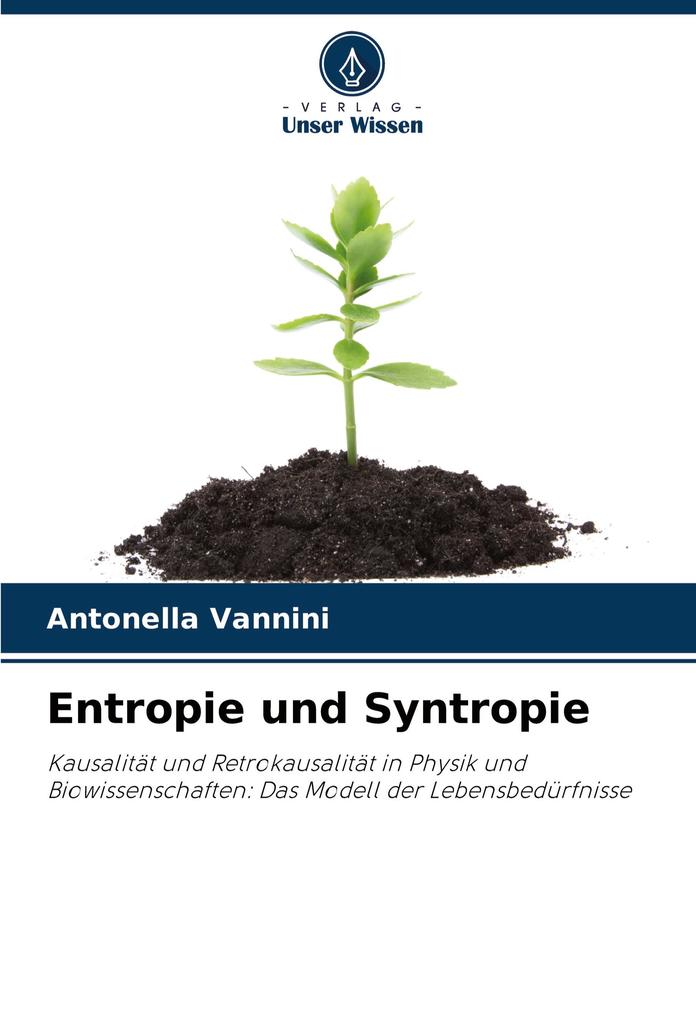 Entropie und Syntropie von Verlag Unser Wissen