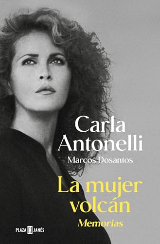 La mujer volcán: Memorias (Obras diversas) von PLAZA & JANES