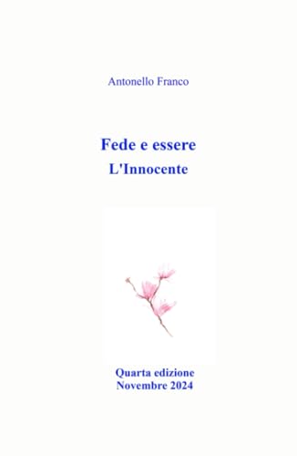 Fede e essere (La community di ilmiolibro.it) von ilmiolibro self publishing