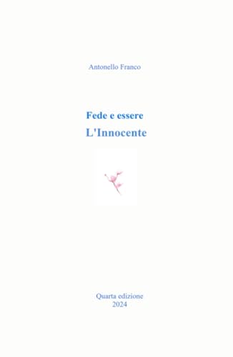 Fede e essere (La community di ilmiolibro.it) von ilmiolibro self publishing