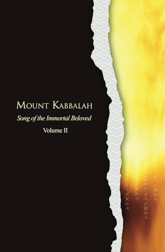 Mount Kabbalah (Song of the Immortal Beloved, Band 2)