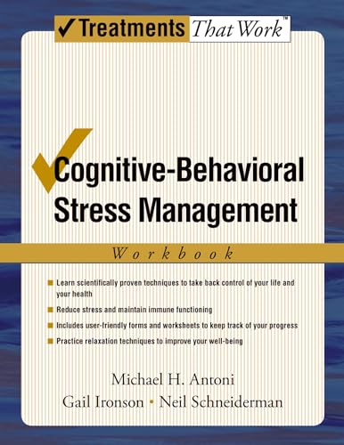 Cognitive-Behavioral Stress Management: Workbook (Treatments That Work) von Oxford University Press, USA