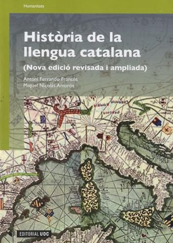 Història de la llengua catalana (nova edició revisada i ampliada) (Biblioteca Oberta, Band 20) von Editorial UOC, S.L.