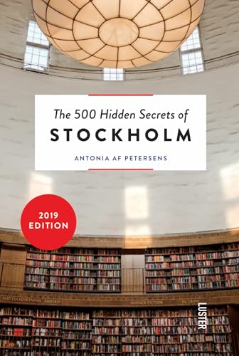 The 500 Hidden Secrets of Stockholm von Luster Uitgeverij