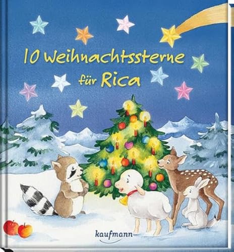 10 Weihnachtssterne für Rica: Funkel-Bilderbuch mit Glitzersteinen (Bilderbuch mit integriertem Extra - Ein Weihnachtsbuch: Kinderbücher ab 3 Jahre) von Kaufmann Ernst Vlg GmbH