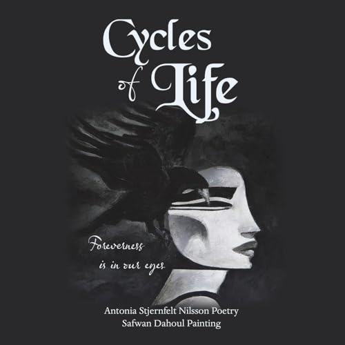 Cycles of Life: Foreverness is in our eyes von AuthorHouse UK