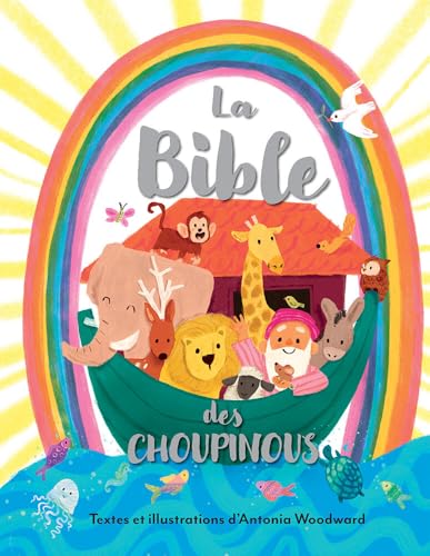 La Bible des choupinous La Bible des choupinous von Excelsis