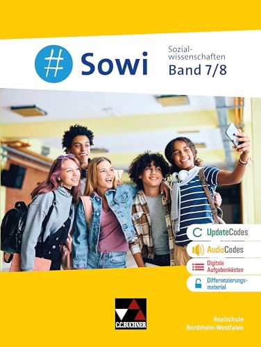 #Sowi – Nordrhein-Westfalen / #Sowi NRW 7/8: Unterrichtswerk für das Wahlpflichtfach Sozialwissenschaften für... (#Sowi – Nordrhein-Westfalen: ... für die Realschulen in Nordrhein-Westfalen)