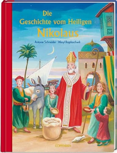 Die Geschichte vom Heiligen Nikolaus (Bilder- und Vorlesebücher)