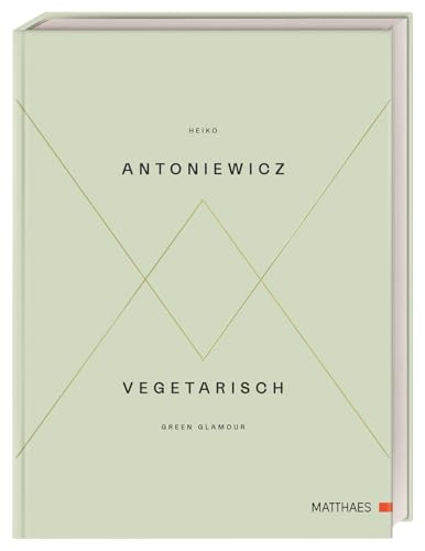 Vegetarisch - Green Glamour von DK