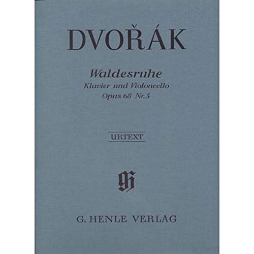 Waldesruhe op. 68,5: Besetzung: Violoncello und Klavier (G. Henle Urtext-Ausgabe)