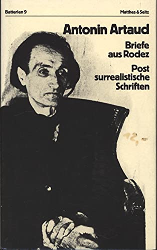 Briefe aus Rodez: Postsurrealistische Schriften von Matthes & Seitz Berlin