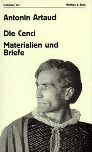 Die Cenci: Materialien und Briefe von Matthes & Seitz Berlin