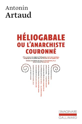 Héliogabale, ou, L'anarchiste couronné