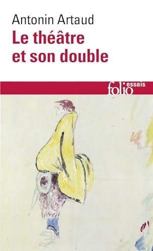 Le théâtre et son double: Suivi de Le Théâtre de Séraphin von Folio