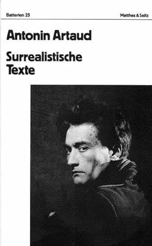 Surrealistische Texte, Briefe: Hrsg. u. übers. v. Bernd Mattheus.