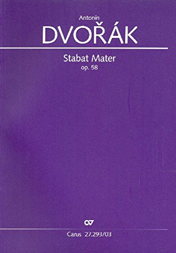 Dvorak, Antonin: Stabat mater : für Soli, gem Chor und Kammerorchester Klavierauszug von Carus Verlag