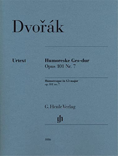 Humoreske Ges-dur op. 101 Nr. 7: Besetzung: Klavier zu zwei Händen (G. Henle Urtext-Ausgabe)