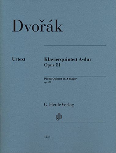 Klavierquintett A-dur op. 81: Instrumentation: Piano Quintets (G. Henle Urtext-Ausgabe)