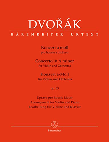 Konzert für Violine und Orchester a-Moll op. 53. Klavierauszug mit Einzelstimme, BÄRENREITER URTEXT