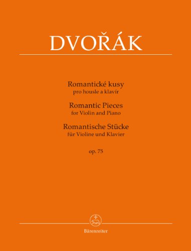 Romantische Stücke für Violine und Klavier op. 75 Romantische Stücke für Violine und Klavier op. 75