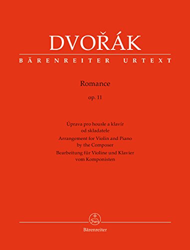 Romanze op. 11. Bearbeitung für Violine und Klavier. Spielpartitur mit Violin-Stimme, Urtextausgabe von Bärenreiter-Verlag