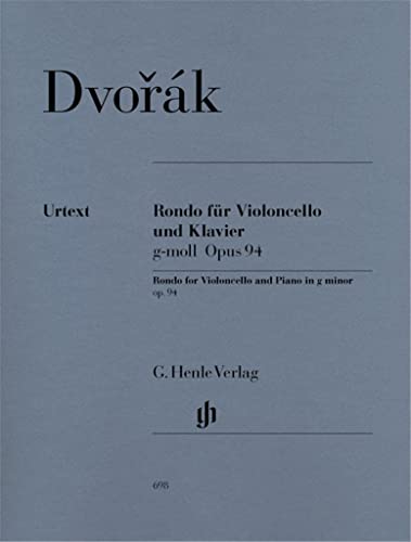 Rondo G-Moll Op 94. Violoncello, Klavier: Besetzung: Violoncello und Klavier (G. Henle Urtext-Ausgabe) von HENLE