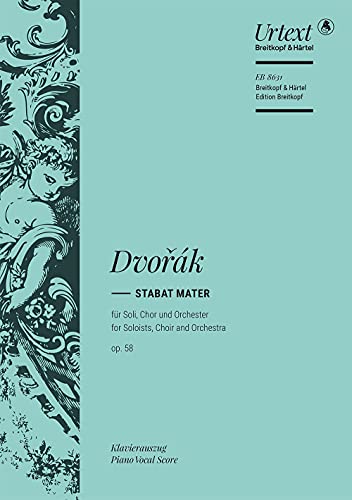 Stabat Mater op. 58 - Breitkopf Urtext - Klavierauszug (EB 8631): Urtextausgabe. Hrsg. v. Klaus Döge von Breitkopf & Härtel