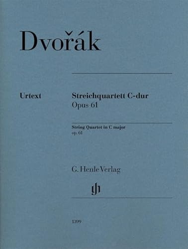 Streichquartett C-dur op. 61, Stimmen: Besetzung: Streichquartette (G. Henle Urtext-Ausgabe)