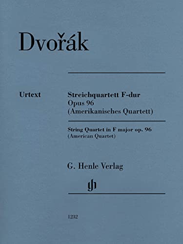 Streichquartett F-dur op. 96 (Amerikanisches Quartett): Besetzung: Streichquartette (G. Henle Urtext-Ausgabe)
