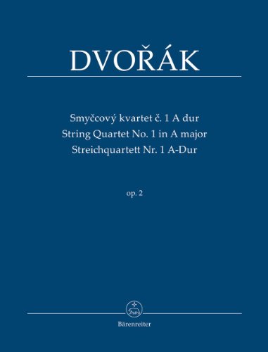 Streichquartett Nr. 1 A-Dur op. 2 (Smyccový kvartet c. 1 A dur op. 2): Studienpartitur