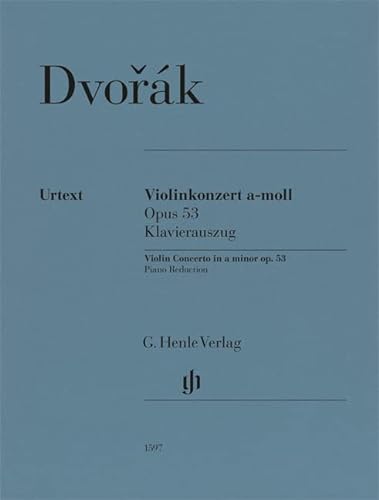 Violinkonzert a-moll op. 53: Besetzung: Violine und Klavier (G. Henle Urtext-Ausgabe)