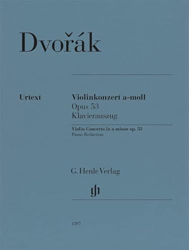 Violinkonzert a-moll op. 53: Besetzung: Violine und Klavier (G. Henle Urtext-Ausgabe)