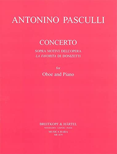 Concerto für Oboe und Klavier - sopra motivi dell'opera 'La Favorita' di Donizetti (MR 1879)