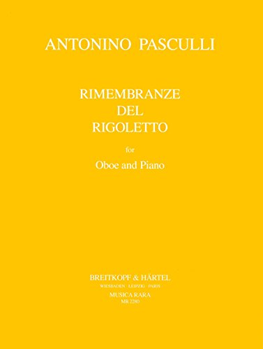 Rimembranze del Rigoletto di Verdi für Oboe und Klavier - Erstdruck (MR 2280) von Breitkopf & Härtel