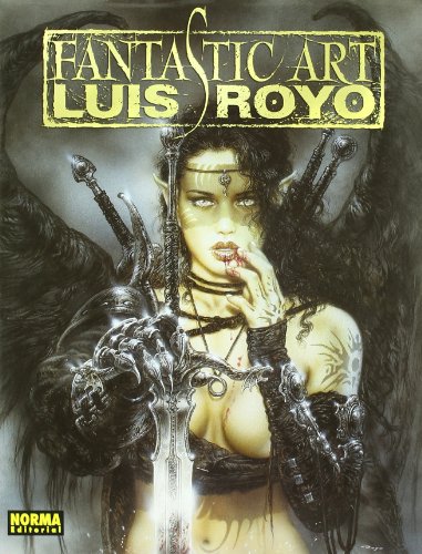 Fantastic Art (LUIS ROYO LIBROS) von Norma Editorial, S.A.