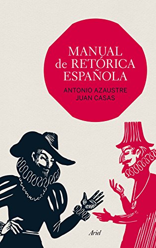 Manual de retórica española (Ariel Letras) von Editorial Ariel