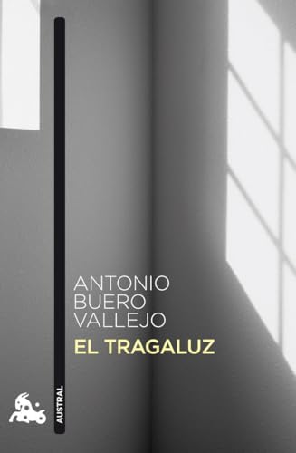 TRAGALUZ, EL (Contemporánea, Band 302) von Austral