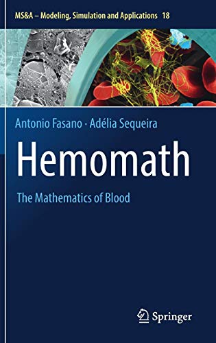 Hemomath: The Mathematics of Blood (MS&A, Band 18) von Springer