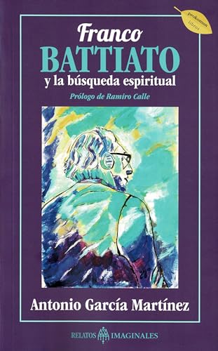 Franco Battiato y la búsqueda espiritual (Prokomun, Band 58) von Mandala Ediciones