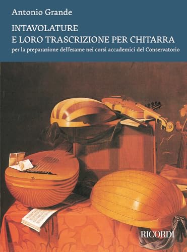 Intavolature e loro trascrizione per chitarra. von Ricordi