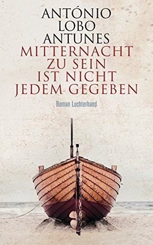 Mitternacht zu sein ist nicht jedem gegeben: Roman