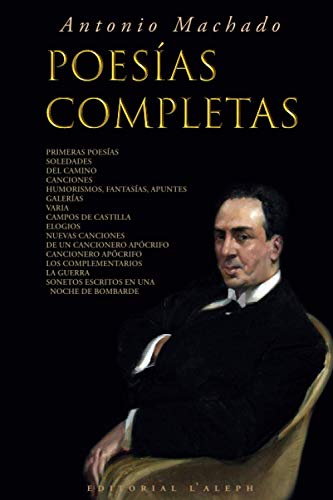 Antonio Machado: Poesías Completas