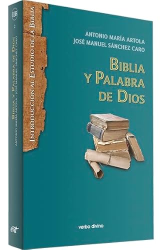 Biblia y Palabra de Dios (Introducción al estudio de la Biblia)