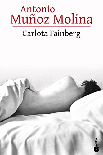 Carlota Fainberg: Carlotas Liebhaber (Biblioteca A. Muñoz Molina)