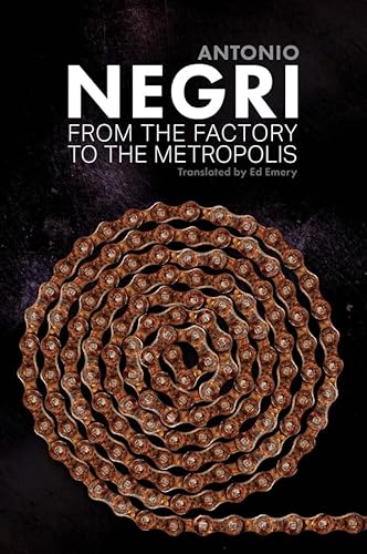 From the Factory to the Metropolis: Essays: Essays, Volume 2