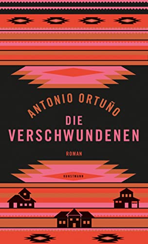 Die Verschwundenen: Roman von Kunstmann Antje GmbH